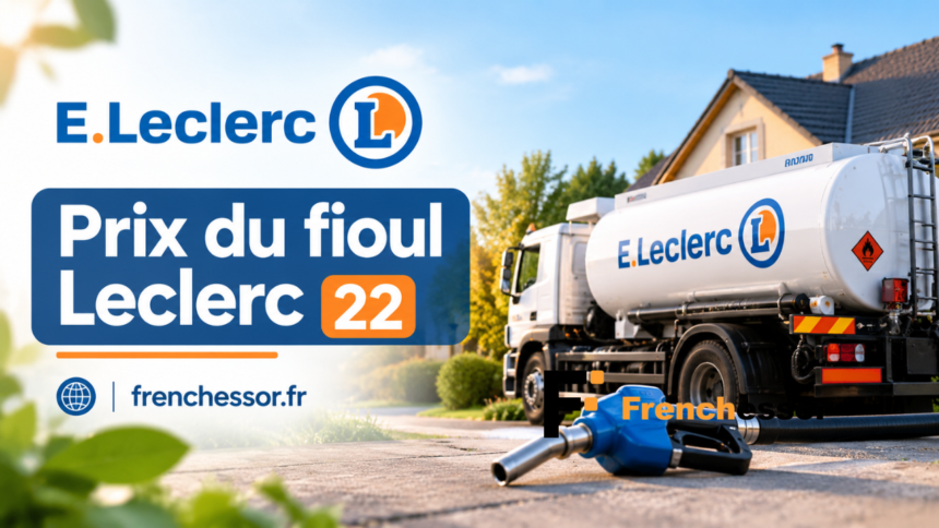 Prix du fioul Leclerc 22